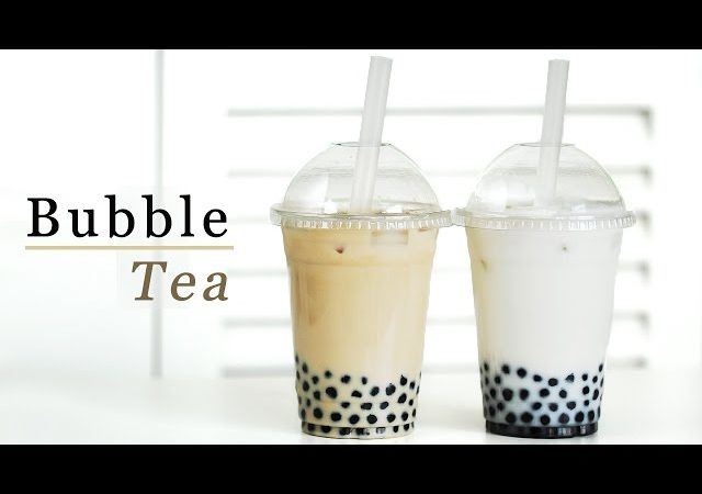 Bubble Tea – Delightful Tea And Dessert In One